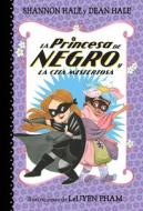 La Princesa de Negro Y La Cita Misteriosa / The Princess in Black and the Mysterious Playdate di Shannon Hale edito da BEASCOA