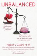 Unbalanced di Christy Angelette edito da Page Publishing Inc