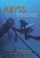 Into the Abyss di Rod Macdonald edito da Whittles Publishing
