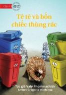 The Pangolin And The 4 Trash Cans - Tê tê và b¿n chi¿c thùng rác di Valy Phommachiak edito da Library For All Ltd