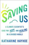 The Answer to Climate Change: And Why We Can Have Hope di Katharine Hayhoe edito da ATRIA