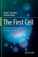 The First Cell di Christian Mayer, Ulrich C. Schreiber edito da Springer International Publishing