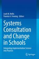 Systems Consultation and Change in Schools edito da Springer International Publishing