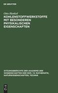 Kohlenstoffwerkstoffe mit besonderen physikalischen Eigenschaften di Otto Henkel edito da De Gruyter