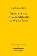 Internationale Sozialstandards im nationalen Recht di Claudia Hofmann edito da Mohr Siebeck GmbH & Co. K