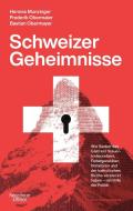 Schweizer Geheimnisse di Frederik Obermaier, Bastian Obermayer, Hannes Munzinger edito da Kiepenheuer & Witsch GmbH