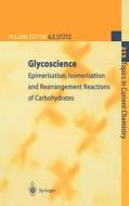 Glycoscience di A. E. Stutz edito da Springer Berlin Heidelberg