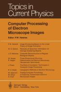 Computer Processing of Electron Microscope Images edito da Springer Berlin Heidelberg