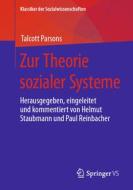 Zur Theorie sozialer Systeme di Talcott Parsons edito da Springer-Verlag GmbH