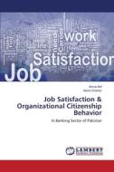 Job Satisfaction & Organizational Citizenship  Behavior di Amna Arif, Aisha Chohan edito da LAP Lambert Academic Publishing