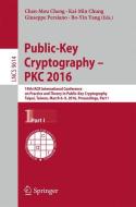 Public-Key Cryptography - PKC 2016 edito da Springer Berlin Heidelberg