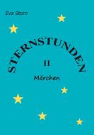 Sternstunden II di Eva Stern edito da Books on Demand
