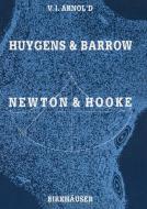 Huygens and Barrow, Newton and Hooke di Vladimir I. Arnold edito da Birkhäuser Basel