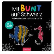 Mit BUNT auf Schwarz edito da Ars Edition GmbH