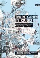 Territories in Crisis di Agim Enver Kercuku edito da Jovis Verlag GmbH