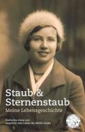 Staub & Sternenstaub - Meine Lebensgeschichte di Katherine Anne Lee edito da Kal - Katherine Anne Lee