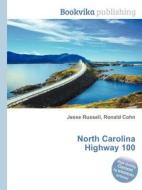 North Carolina Highway 100 edito da Book On Demand Ltd.