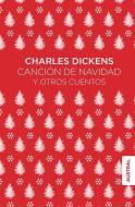 Canción de Navidad Y Otros Cuentos di Charles Dickens edito da PLANETA PUB