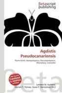 Agdistis Pseudocanariensis edito da Betascript Publishing