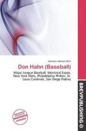 Don Hahn (baseball) edito da Brev Publishing