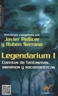 Legendarium I: Asesinos, Sacamantecas Y Fantasmas di Javier Pellicer, Rub Serrano edito da TOMBOOKTU