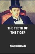 The Teeth of the Tiger illustrated di Maurice Leblanc edito da UNICORN PUB GROUP