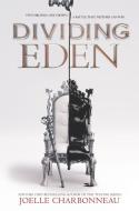Dividing Eden di Joelle Charbonneau edito da HARPERCOLLINS