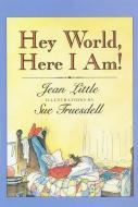 Hey World, Here I Am! di Jean Little edito da HARPERCOLLINS