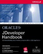 Oracle9i Jdeveloper Handbook di Peter Koletzke, Paul Dorsey, Avrom Roy-Faderman edito da Mcgraw-hill Education - Europe