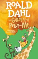 The Giraffe and the Pelly and Me di Roald Dahl edito da PUFFIN BOOKS