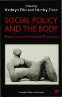 Social Policy and the Body: Transitions in Corporeal Discourse edito da PALGRAVE MACMILLAN LTD