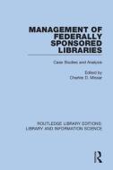 Management Of Federally Sponsored Libraries edito da Taylor & Francis Ltd