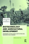 Biotechnology and Agricultural Development di Rob Tripp edito da Routledge