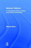 Network Nations di Michele Hilmes edito da Routledge
