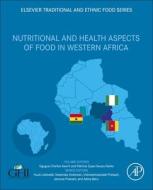 Nutritional and Health Aspects of Food in Western Africa edito da Elsevier Science