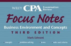 Wiley CPA Examination Review Focus Notes di Mark Edward edito da John Wiley And Sons Ltd
