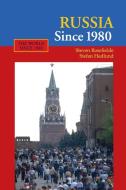 Russia Since 1980 di Steven Rosefielde, Stefan Hedlund edito da Cambridge University Press