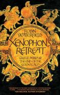Xenophon's Retreat di Robin Waterfield edito da Faber & Faber