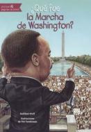 Que Fue La Marcha de Washington? di Kathleen Krull edito da TURTLEBACK BOOKS