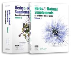 Herbs And Natural Supplements, 2-volume Set di Professor Lesley Braun, Marc Cohen edito da Elsevier Australia