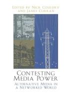 Contesting Media Power di Nick Couldry edito da Rowman & Littlefield