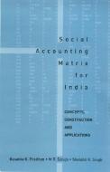 Social Accounting Matrix for India di Basanta K. Pradhan edito da SAGE Publications Pvt. Ltd
