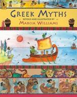 Greek Myths di Marcia Williams edito da CANDLEWICK BOOKS
