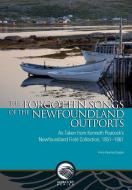 The Forgotten Songs Of The Newfoundland Outports di Anna Kearney Guigne edito da University Of Ottawa Press