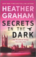 Secrets in the Dark di Heather Graham edito da MIRA