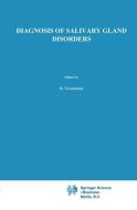 Diagnosis of salivary gland disorders edito da Springer Netherlands