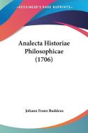 Analecta Historiae Philosophicae (1706) di Johann Franz Buddeus edito da Kessinger Publishing