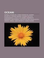 Oceani: Dorsali Oceaniche, Fosse Oceanic di Fonte Wikipedia edito da Books LLC, Wiki Series