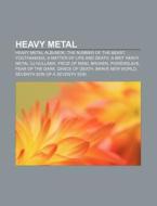 Heavy Metal: Heavy Metal Albumok, The Nu di Forr?'s Wikipedia edito da Books LLC, Wiki Series