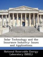 Solar Technology And The Insurance Industry edito da Bibliogov